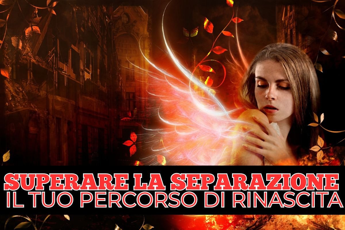 Superare la separazione come la fenice